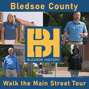 Bledsoe County - Walk the Main Street Tour
