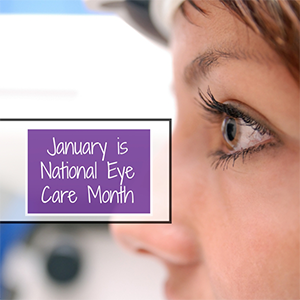 National Eye Care Month