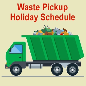 Waste Pickup Christmas Schedule