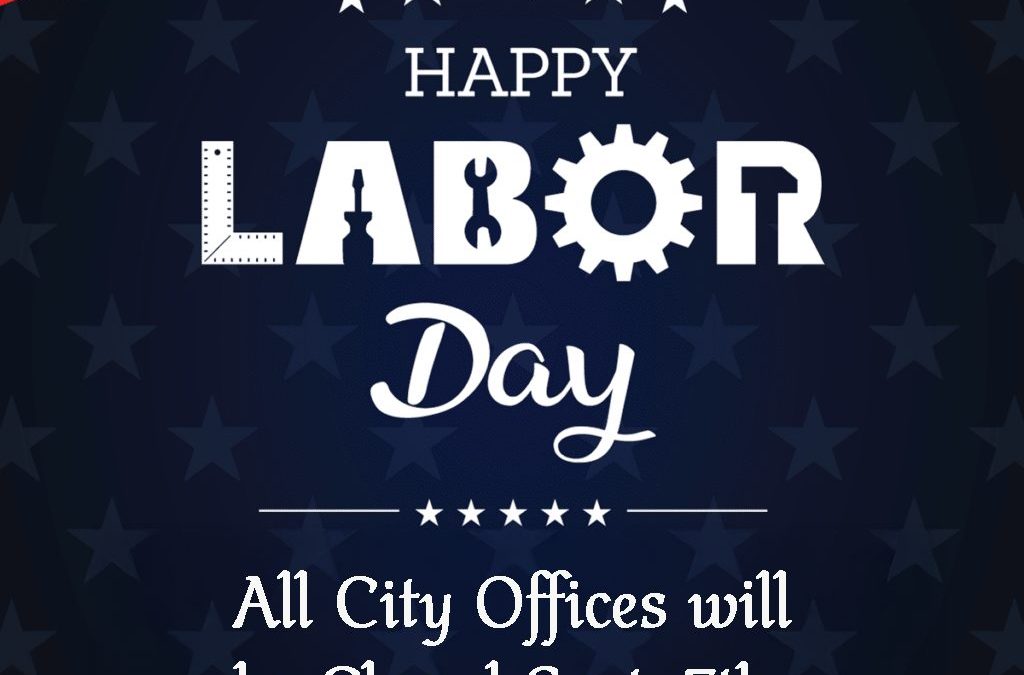 Labor Day Holiday ~ 09/07/2026