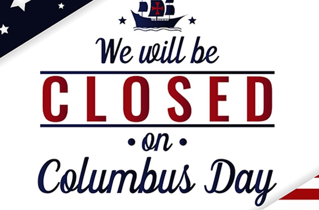 Columbus Day Holiday ~ 10/12/2026